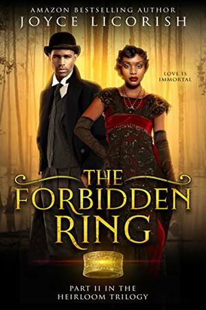 The Forbidden Ring: 'Love is Immortal by Joyce Licorish