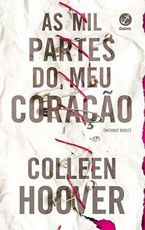 As Mil Partes do Meu Coração by Colleen Hoover
