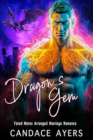 Dragon's Gem by Candace Ayers