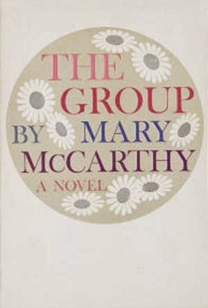 The Group by Mary McCarthy