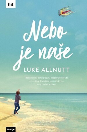 Nebo je naše by Luke Allnutt