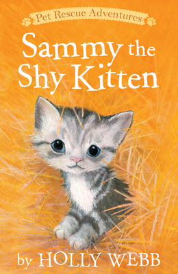 Sammy the Shy Kitten by Holly Webb