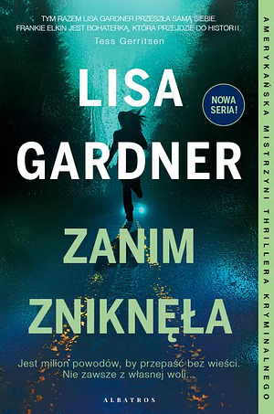 Zanim zniknęła by Lisa Gardner