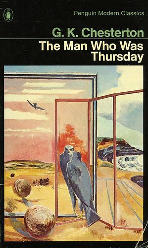 The Man Who Was Thursday by G.K. Chesterton