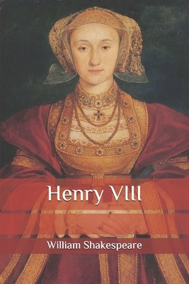 Henry VIII by William Shakespeare