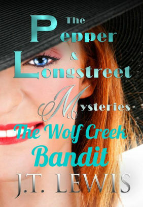 The Wolf Creek Bandit by J.T. Lewis