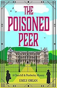 The Poisoned Peer by Emily Organ