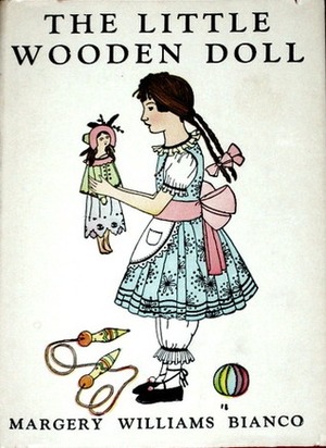 The Little Wooden Doll by Margery Williams Bianco