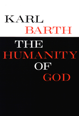 The Humanity of God by Karl Barth