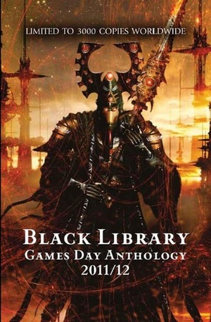 Black Library Games Day Anthology 2011/2012 by Graham McNeill