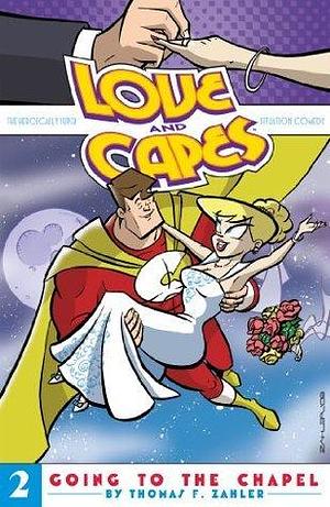 Love and Capes Vol. 2 by Thomas F. Zahler, Thomas F. Zahler