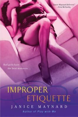 Improper Etiquette by Janice Maynard