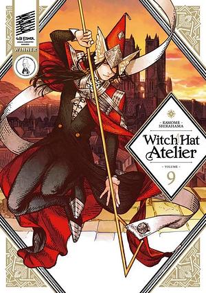 Witch Hat Atelier Vol. 9 by Kamome Shirahama, Kamome Shirahama