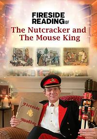 Fireside Reading of The Nutcracker and The Mouse King by E.T.A. Hoffmann, E.T.A. Hoffmann, Gildart Jackson