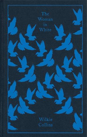 The Woman in White by Wilkie Collins