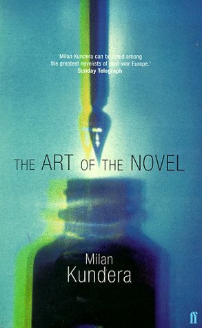 The art of the novel by Milan Kundera, Linda Asher