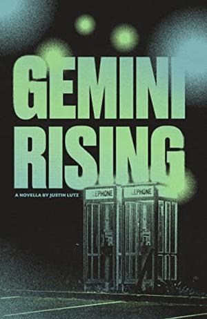 Gemini Rising by Justin Lutz