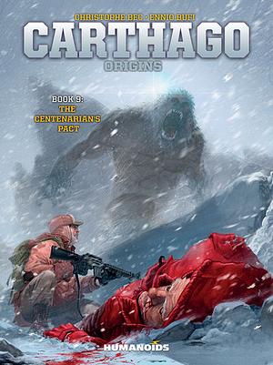 Carthago Vol. 9: The Centenarian's Pact by Christophe Bec