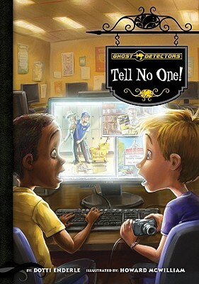 Tell No One! by Dotti Enderle