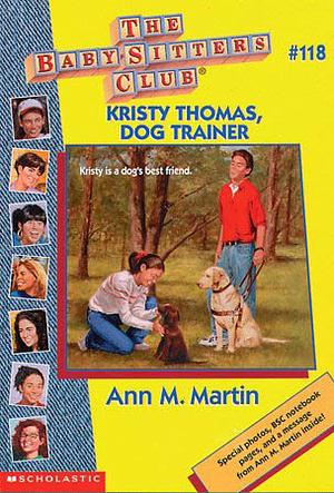 Kristy Thomas, Dog Trainer by Nola Thacker, Ann M. Martin