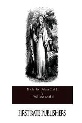 Barddas Volume 2 of 2 by J. Williams AB Ithel