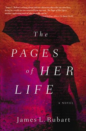 The Pages of Her Life by James L. Rubart