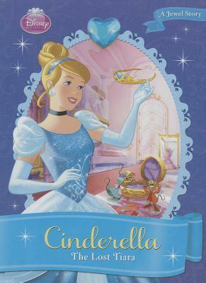 Cinderella: The Lost Tiara: The Lost Tiara by Kitty Richards