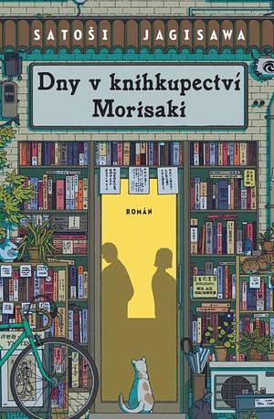 Dny v knihkupectví Morisaki by Satoshi Yagisawa
