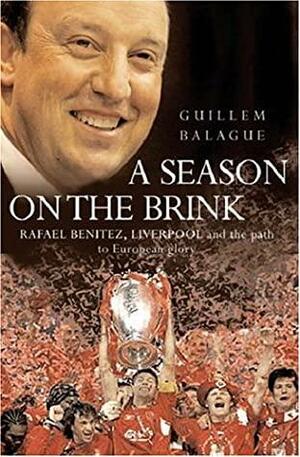 A Season On The Brink by Guillem Balagué