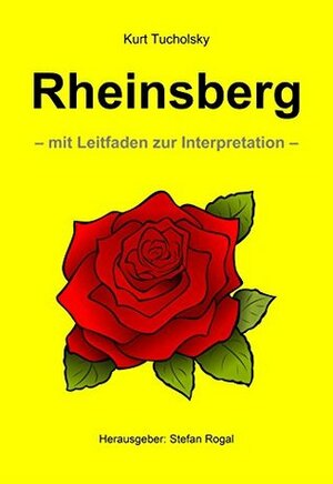 Rheinsberg: Ein Bilderbuch für Verliebte by Kurt Tucholsky