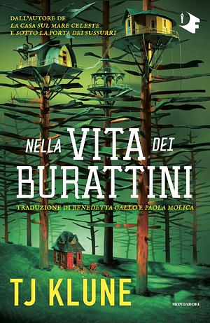 Nella vita dei burattini by TJ Klune