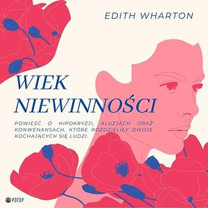 Wiek niewinności by Edith Wharton