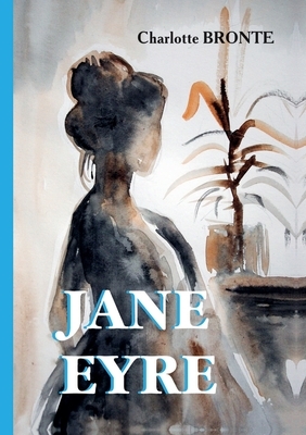 Jane Eyre by C. Bront&#1077;