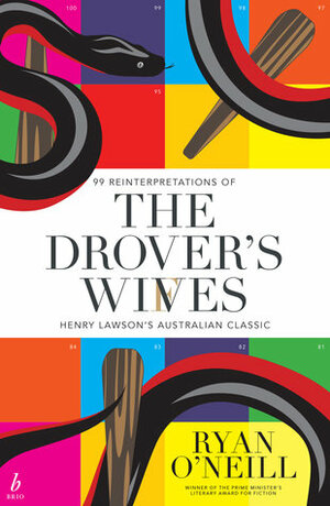 The Drover's Wives by Ryan O'Neill