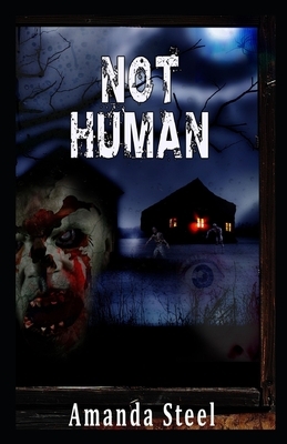 Not Human by Amanda Steel