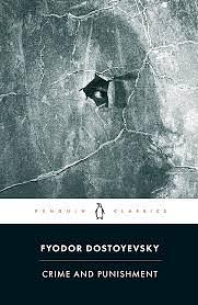 Crime and Punishment by Fyodor Dostoevsky