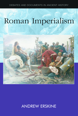 Roman Imperialism by Andrew Erskine