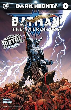 Batman: The Merciless #1 by Peter J. Tomasi, Jason Fabok, Brad Anderson, Francis Manapul