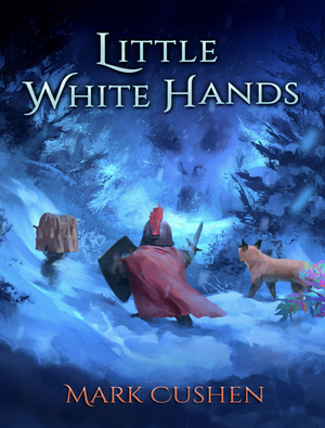 Little White Hands by Mark Cushen