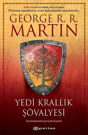 Yedi Krallık Şövalyesi by George R.R. Martin