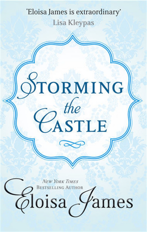 Storming the Castle by Eloisa James