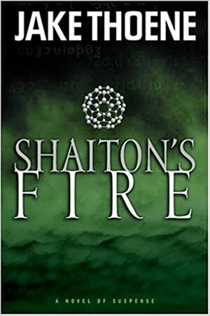 Shaiton's Fire by Jake Thoene