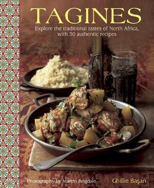 Tagines: Explore the Traditional Tastes of North Africa, with 30 Authentic Recipes by Ghillie Basan