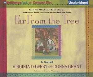 Far from the Tree by Donna Grant, Virginia DeBerry