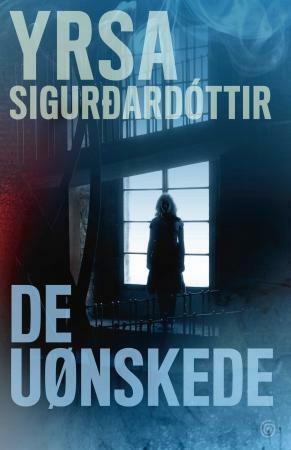 De uønskede by Tiril Theresa Myklebost, Yrsa Sigurðardóttir