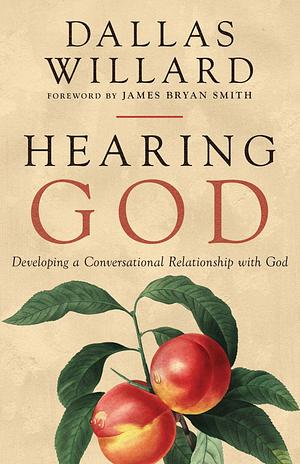 By Dallas Willard - Hearing God by Dallas Willard