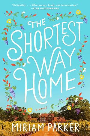 The Shortest Way Home by Miriam Parker