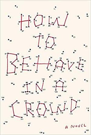 How to Behave in a Crowd by Bordas, Camille