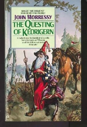 The Questing of Kedrigern by John Morressy