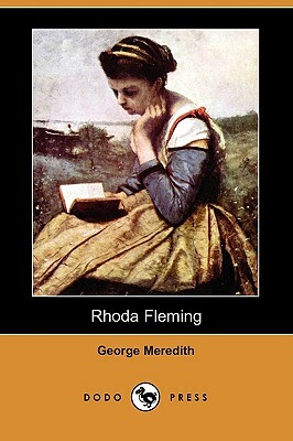 Rhoda Fleming (Dodo Press) by George Meredith